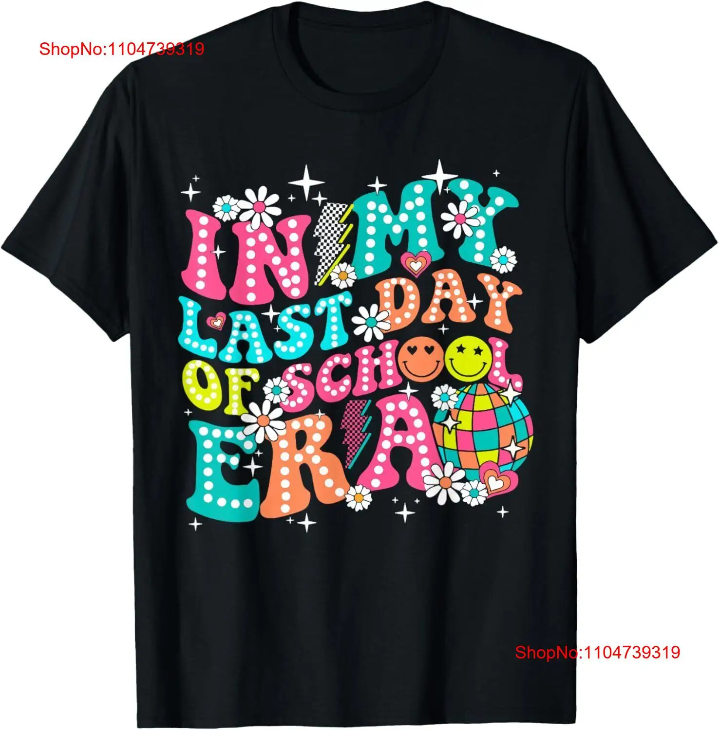 In My Last Day Of School Era T - Vintage Fashion Eras review and price